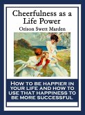 Cheerfulness as a Life Power (eBook, ePUB)
