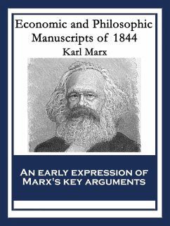 Economic and Philosophic Manuscripts of 1844 (eBook, ePUB) - Marx, Karl