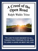 A Creed of the Open Road (eBook, ePUB)