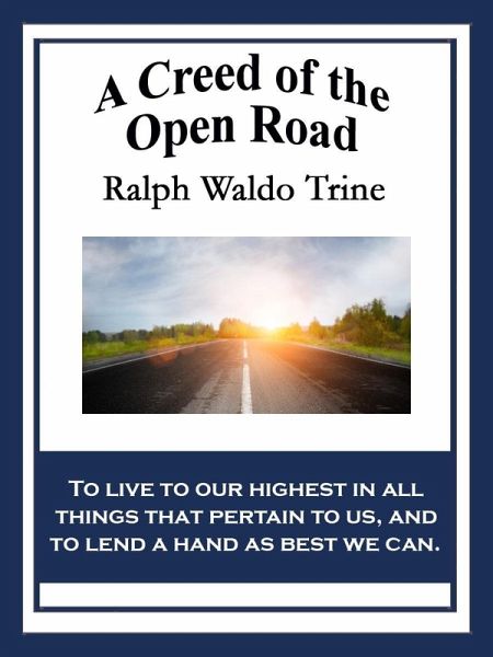 A Creed of the Open Road (eBook, ePUB)