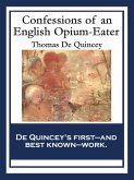 Confessions of an English Opium-Eater (eBook, ePUB)