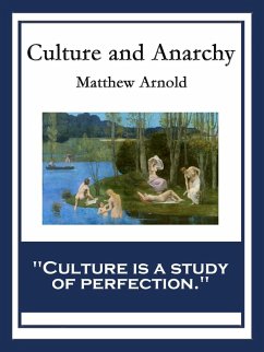 Culture and Anarchy (eBook, ePUB) - Arnold, Matthew