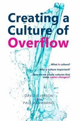 Creating a Culture of Overflow (eBook, ePUB) Creating a Culture of Overflow (eBook, ePUB)