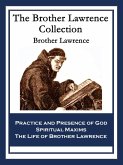 The Brother Lawrence Collection (eBook, ePUB)