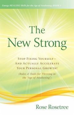 The New Strong (eBook, ePUB) - Rosetree, Rose
