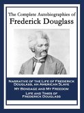 The Complete Autobiographies of Frederick Douglass (eBook, ePUB)