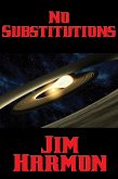No Substitutions (eBook, ePUB)