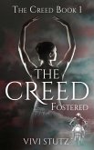 The Creed - Fostered (The Creed Series, #1) (eBook, ePUB)