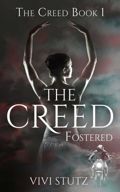 The Creed - Fostered (The Creed Series, #1) (eBook, ePUB) - Stutz, Vivi