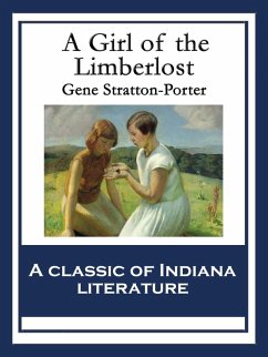 A Girl of the Limberlost (eBook, ePUB) - Stratton-Porter, Gene