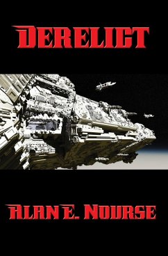 Derelict (eBook, ePUB) - Nourse, Alan E.