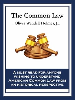 The Common Law (eBook, ePUB) - Oliver Wendell Holmes, Jr.
