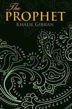 THE PROPHET (Wisehouse Classics Edition) (eBook, ePUB) - Gibran, Khalil