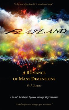 FLATLAND - A Romance of Many Dimensions (The Distinguished Chiron Edition) (eBook, ePUB) - Abbott, Edwin