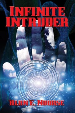 Infinite Intruder (eBook, ePUB) - Nourse, Alan E.