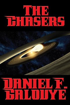 The Chasers (eBook, ePUB) - Galouye, Daniel F.