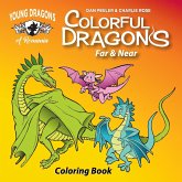 Colorful Dragons Far And Near