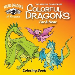 Colorful Dragons Far And Near - Peeler, Dan
