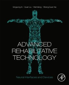 Advanced Rehabilitative Technology - Ai, Qingsong;Liu, Quan;Meng, Wei