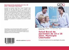 Salud Bucal de pacientes de 15 a 18 años. Municipio Libertador - Pérez Candelario, Ismaray;Castro Gtrrez, Irma;Espinosa Tjda, Nitza