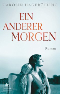 Ein anderer Morgen - Hagebölling, Carolin