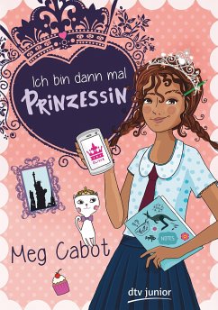 Ich bin dann mal Prinzessin - Cabot, Meg