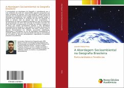 A Abordagem Socioambiental na Geografia Brasileira