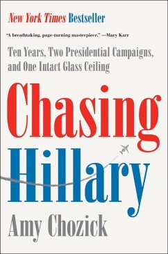 Chasing Hillary - Chozick, Amy