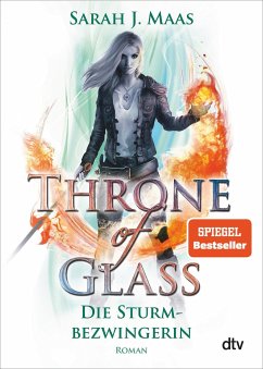 Die Sturmbezwingerin / Throne of Glass Bd.5 - Maas, Sarah J.