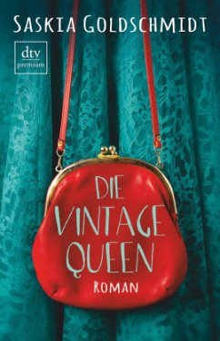 Die Vintage-Queen - Goldschmidt, Saskia