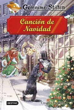 Grandes historias Stilton. Canción de Navidad - Stilton, Geronimo; García, Miguel