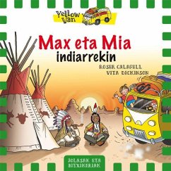 Yellow Van 10. Max eta Mia indiarrekin - Calafell I Serra, Roser; Dickinson, Vita