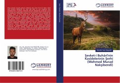 ¿evket-i Buhârî'nin Kasîdelerinin ¿erhi (Mehmed Murad Nak¿ibendî)