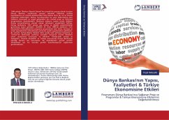 Dünya Bankas¿'n¿n Yap¿s¿, Faaliyetleri & Türkiye Ekonomisine Etkileri - Halisçelik, Ergül