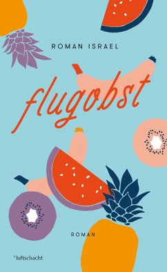 Flugobst (eBook, ePUB) - Israel, Roman