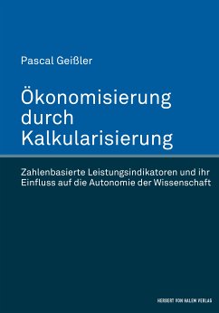 Ökonomisierung durch Kalkularisierung (eBook, PDF) - Geißler, Pascal