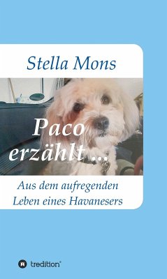 Paco erzählt ... (eBook, ePUB) - Mons, Stella