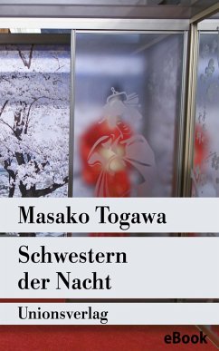 Schwestern der Nacht (eBook, ePUB) - Togawa, Masako