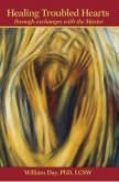 Healing Troubled Hearts (eBook, ePUB) Healing Troubled Hearts (eBook, ePUB)