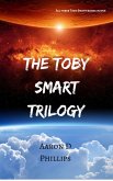 Toby Smart Trilogy (eBook, ePUB)