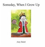 Someday, When I Grow Up (eBook, ePUB)