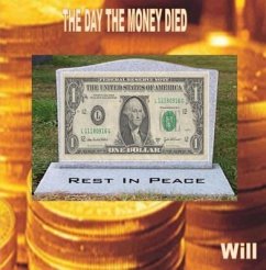 THE DAY THE MONEY DIED (eBook, ePUB) - Ritchie, William E