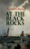 At the Black Rocks (Illustrated) (eBook, ePUB)