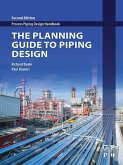 The Planning Guide to Piping Design (eBook, ePUB)