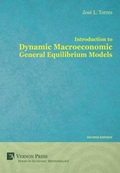 Introduction to Dynamic Macroeconomic General Equilibrium Models (eBook, ePUB) - Torres Chacon, José Luis