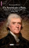 Un Américain à Paris, l'Ambassade de Thomas Jefferson (1785-1789) (eBook, ePUB)