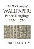 The Backstory of Wallpaper (eBook, ePUB)