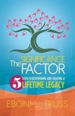 The Significance Factor: (eBook, ePUB) The Significance Factor: (eBook, ePUB)