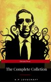 The Complete H.P. Lovecraft Collection (WSBLD Classics) (eBook, ePUB) The Complete H.P. Lovecraft Collection (WSBLD Classics) (eBook, ePUB)
