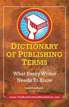 Dictionary of Publishing Terms (eBook, ePUB) - Lundquist, Ingrid